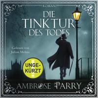 Die Tinktur des Todes (Die Morde von Edinburgh 1)