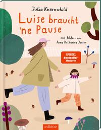 Luise braucht ’ne Pause