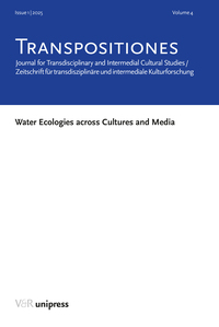 TRANSPOSITIONES 2025 Vol. 4, Issue 1: Water Ecologies across Cultures and Media