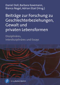 Beiträge zur Forschung zu Geschlechterbeziehungen, Gewalt und privaten Lebensformen