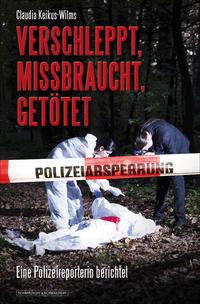 Verschleppt, missbraucht, getötet