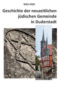 Geschichte der neuzeitlichen jüdischen Gemeinde in Duderstadt