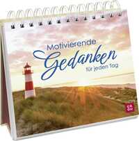 Motivierende Gedanken für jeden Tag