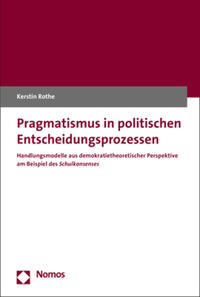 Pragmatismus in politischen Entscheidungsprozessen