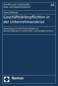Geschäftsleiterpflichten in der Unternehmenskrise