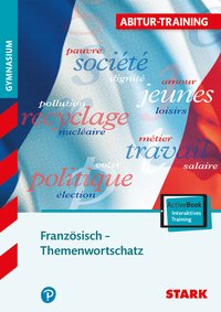 STARK Abitur-Training - Französisch Themenwortschatz