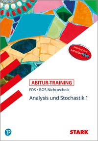 STARK Abitur-Training FOS/BOS - Mathematik Bayern 11. Klasse Nichttechnik, Band 1