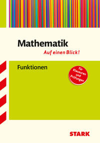 STARK Mathematik - auf einen Blick! Funktionen