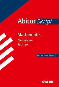 STARK AbiturSkript - Mathematik - Sachsen