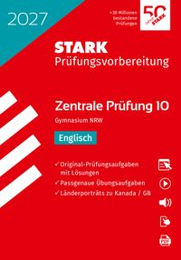 STARK Englisch 10. Klasse - Zentrale Prüfung (ZP10) Gymnasium 2027 NRW - Prüfungsvorbereitung