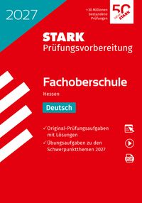 STARK Deutsch - Abschlussprüfung FOS 2027 Hessen - Prüfungsvorbereitung