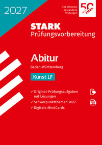 STARK Kunst - Abitur 2027 BW - Prüfungsvorbereitung
