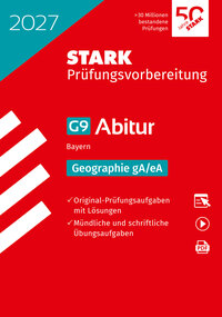 STARK Geographie gA/eA - Abitur 2027 Bayern - Prüfungsvorbereitung