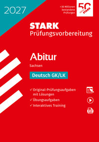 STARK Deutsch GK/LK - Abitur 2027 Sachsen - Prüfungsvorbereitung