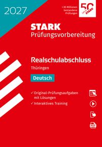 STARK Deutsch - Realschulabschluss 2027 Thüringen - Prüfungsvorbereitung