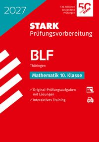STARK Mathematik 10. Klasse - BLF Gymnasium 2027 Thüringen - Prüfungsvorbereitung