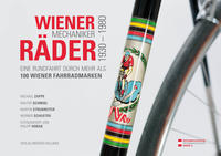 Wiener Mechanikerräder 1930 - 1980