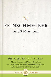 Feinschmecker in 60 Minuten