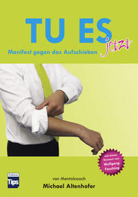 Tu es jetzt