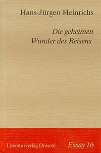 Die geheimen Wunder des Reisens