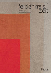 feldenkrais zeit 13: Pause