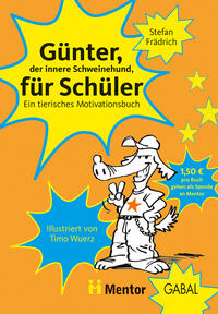 Günter, der innere Schweinehund, für Schüler