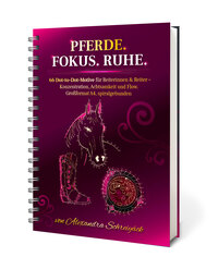 PFERDE. FOKUS. RUHE.