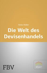 Die Welt des Devisenhandels