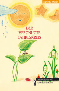 DER VERGNÜGTE JAHRESKREIS