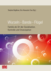 Wurzeln – Bande – Flügel