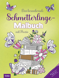 Das bezaubernde Schmetterlinge Malbuch