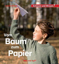 Vom Baum zum Papier