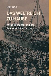 Das Weltreich zu Hause