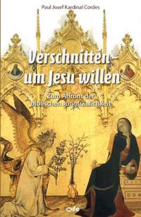 Verschnitten um Jesu willen