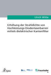 Erhöhung der Strahldichte von Hochleistungs-Diodenlaserbarren mittels dielektrischer Kantenfilter