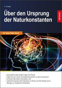 Über den Ursprung der Naturkonstanten 2. Auflage