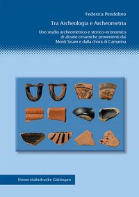 Tra Archeologia e Archeometria