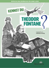 Kennst du Theodor Fontane?