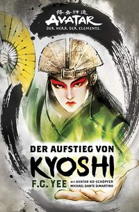 Avatar – Der Herr der Elemente: Der Aufstieg von Kyoshi