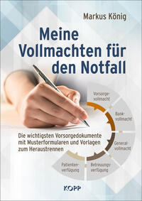 Meine Vollmachten für den Notfall