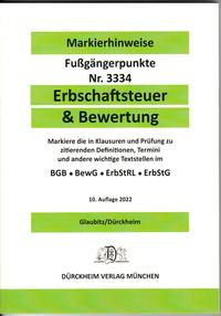 ERBSCHAFTSTEUER & BEWERTUNG Dürckheim-Markierhinweise/Fußgängerpunkte für das Steuerberaterexamen, ErbschaftsteuerR