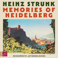 Memories of Heidelberg