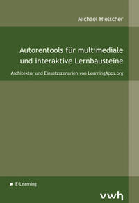 Autorentools für multimediale und interaktive Lernbausteine