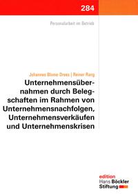 Unternehmensübernahmen durch Belegschaften im Rahmen von Unternehmensnachfolgen, Unternehmensverkäufen und Unternehmenskrisen