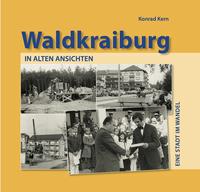 Waldkraiburg in alten Ansichten