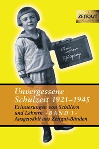 Unvergessene Schulzeit, Band 1