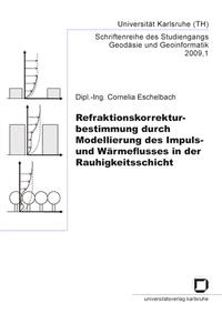 Refraktionskorrekturbestimmung durch Modellierung des Impuls- und Wärmeflusses in der Rauhigkeitsschicht
