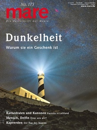 mare - Die Zeitschrift der Meere / No. 173/ Dunkelheit