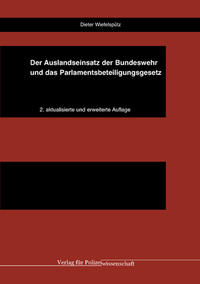 Der Auslandseinsatz der Bundeswehr und das Parlamentsbeteiligungsgesetz