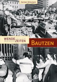 Wendezeiten Bautzen